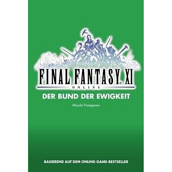 Final Fantasy XI Online: Bd.3 Hasegawa, Miyabi, Miyabi Hasegawa