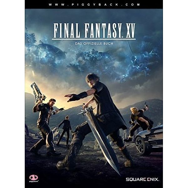 Final Fantasy XV - Das offizielle Buch