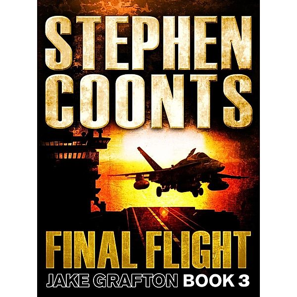 Final Flight, Stephen Coonts