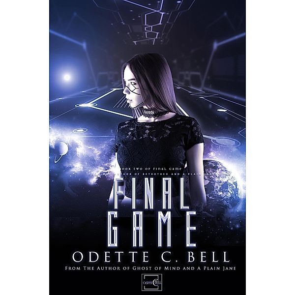 Final Game Book Two / Final Game, Odette C. Bell