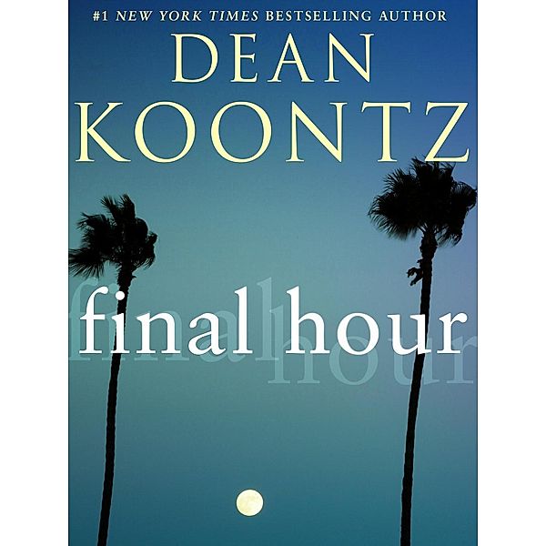 Final Hour (Novella), Dean Koontz