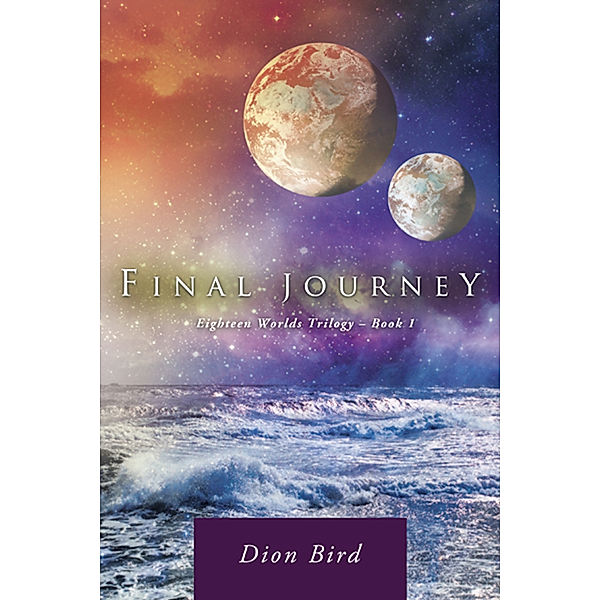 Final Journey, Dion Bird