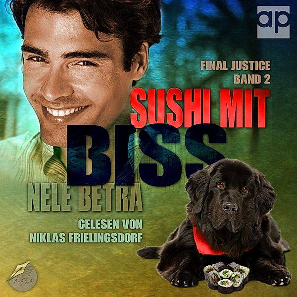 Final Justice - 2 - Sushi mit Biss, Nele Betra