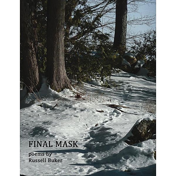 Final Mask, Russel Buker