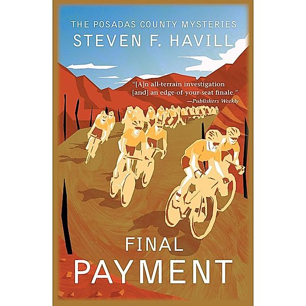 Final Payment / Posadas County Mysteries Bd.15, Steven Havill