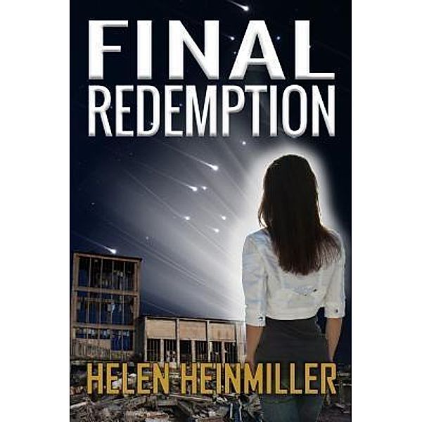 Final Redemption, Helen Heinmiller