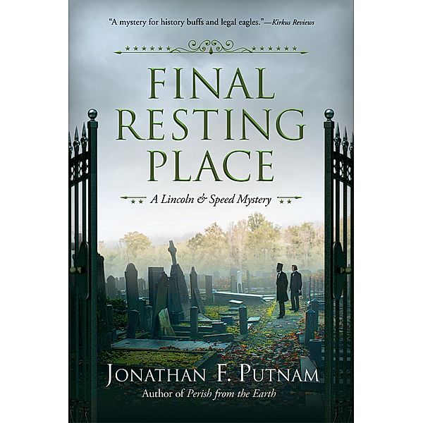 Final Resting Place / A Lincoln and Speed Mystery Bd.3, Jonathan F. Putnam