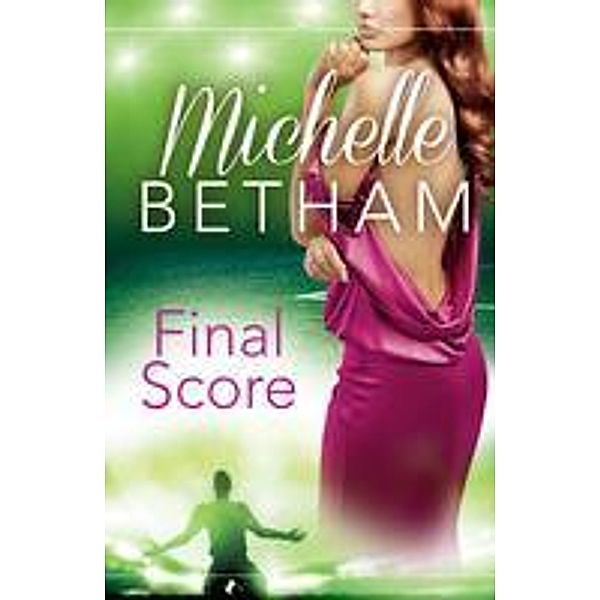 Final Score, Michelle Betham