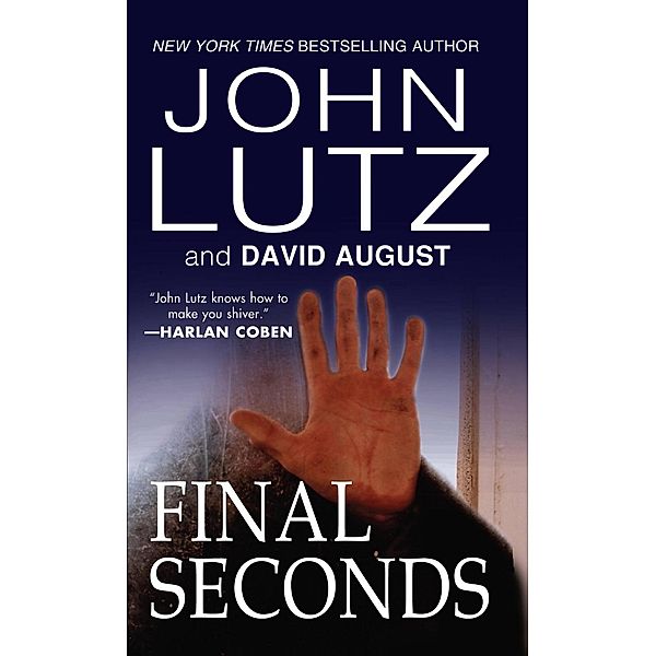 Final Seconds, John Lutz, David August