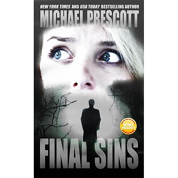 Final Sins (Tess McCallum and Abby Sinclair, #3) / Tess McCallum and Abby Sinclair, Michael Prescott