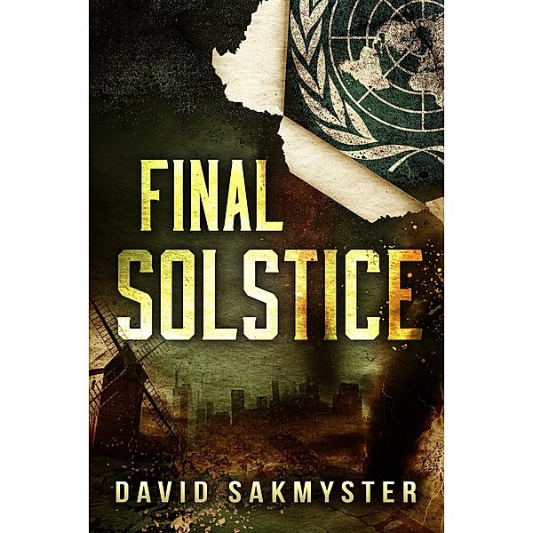 Final Solstice, David Sakmyster