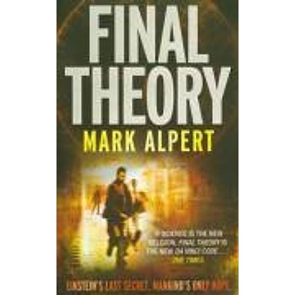 Final Theory, Mark Alpert