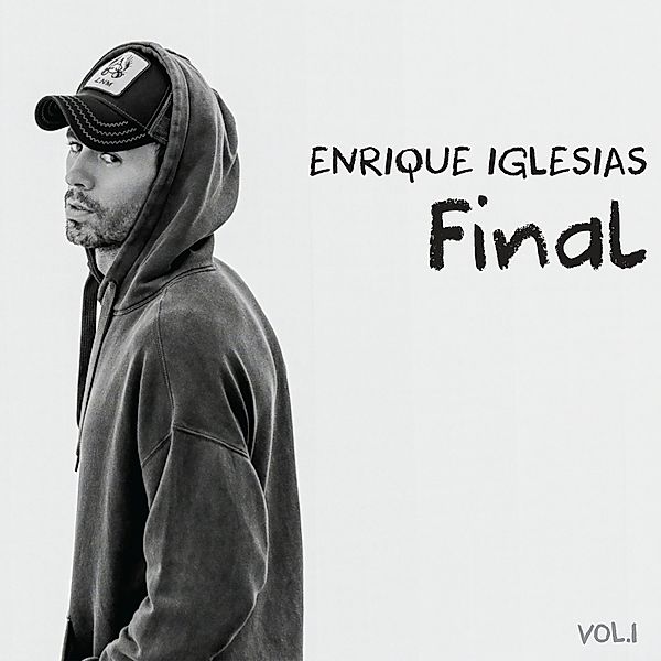 Final (Vol.1), Enrique Iglesias