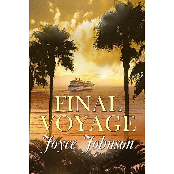 Final Voyage, Joyce Johnson