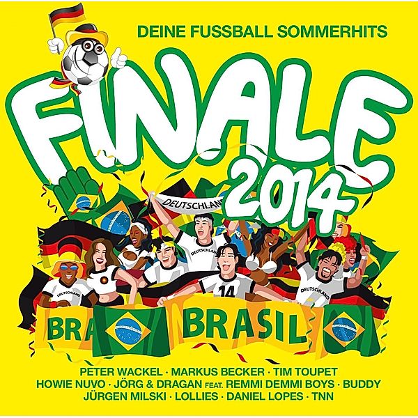 Finale 2014 - Deine Fußball Sommer Hits, Diverse Interpreten