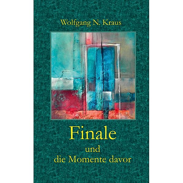 Finale, Wolfgang N. Kraus