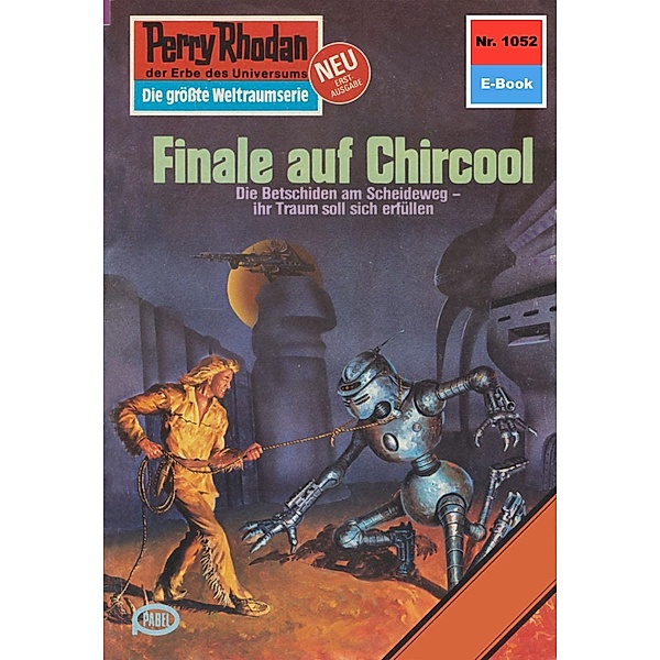Finale auf Chircool (Heftroman) / Perry Rhodan-Zyklus Die kosmische Hanse Bd.1052, Peter Griese