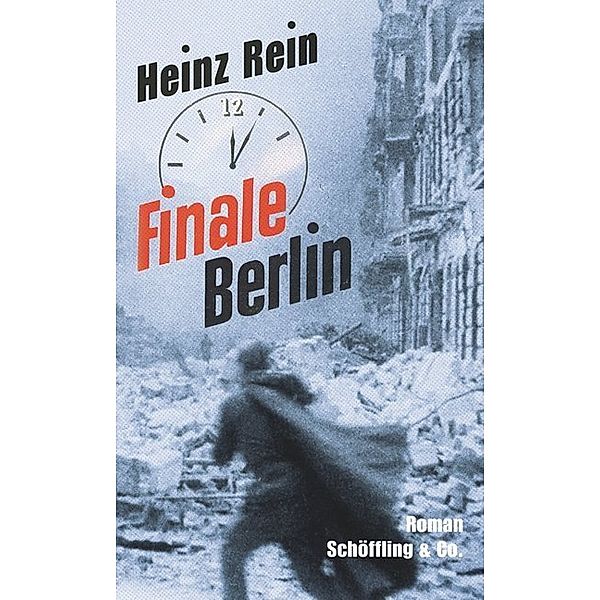 Finale Berlin, Heinz Rein