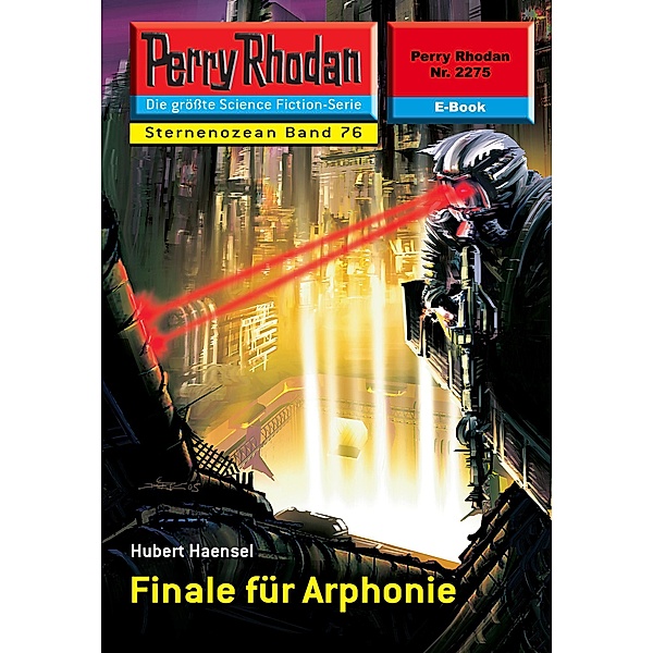 Finale für Arphonie (Heftroman) / Perry Rhodan-Zyklus Der Sternenozean Bd.2275, Hubert Haensel
