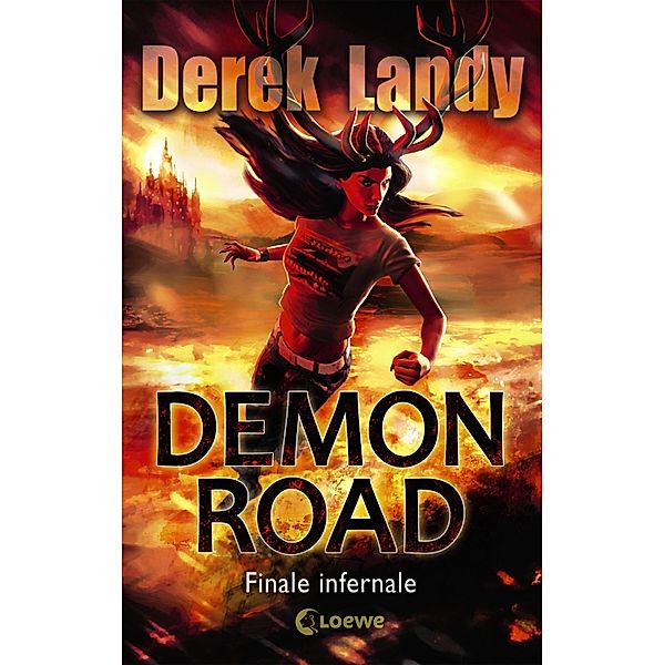 Finale infernale / Demon Road Bd.3, Derek Landy