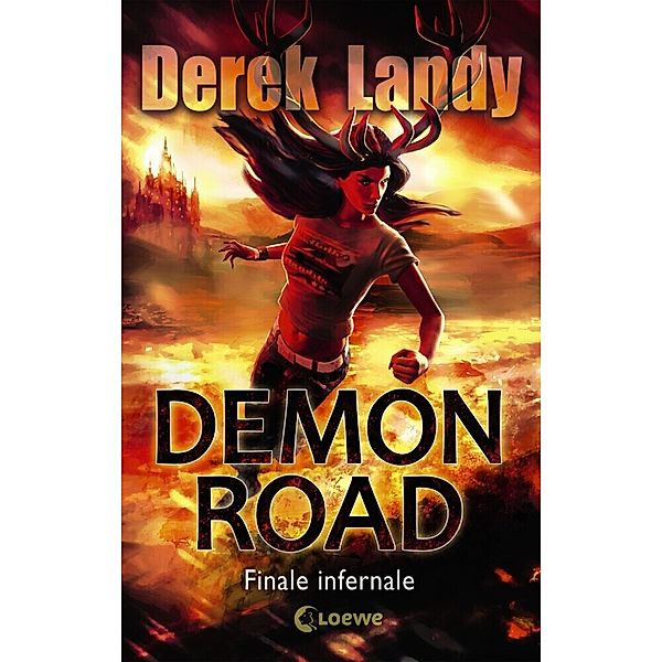 Finale infernale / Demon Road Bd.3, Derek Landy