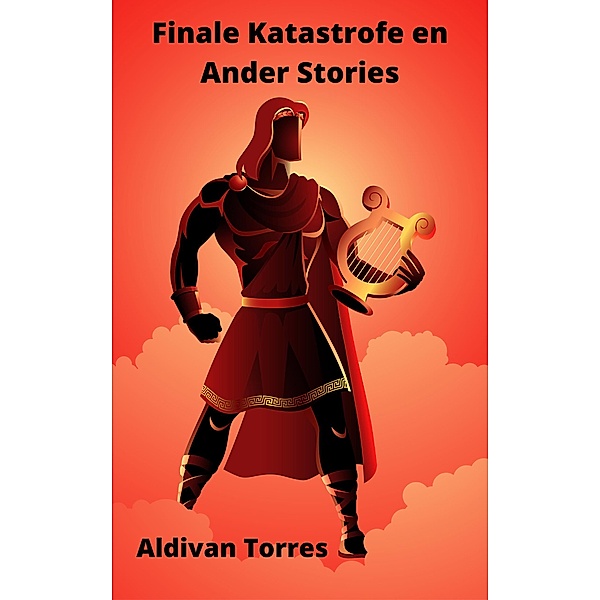 Finale Katastrofe en Ander Stories, Aldivan Torres