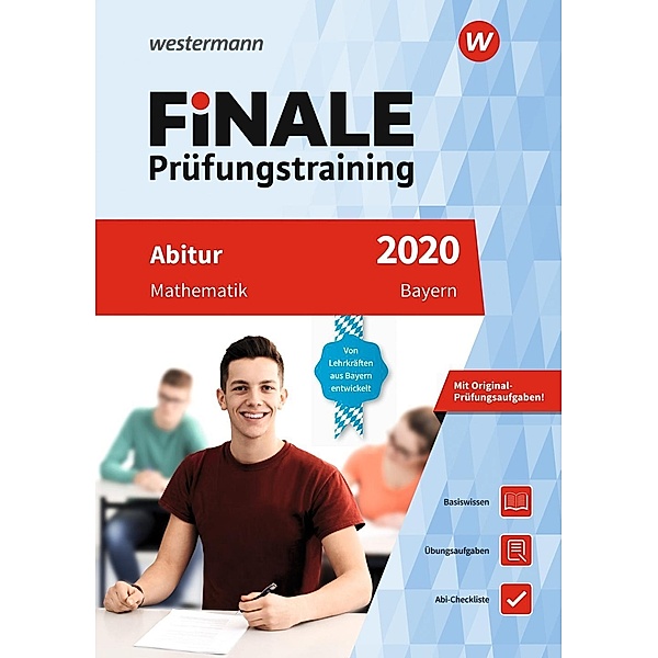 FiNALE Prüfungstraining 2020 - Abitur Bayern, Mathematik, Klaus Gerber, Christian Gleixner, Heinz Klaus Strick