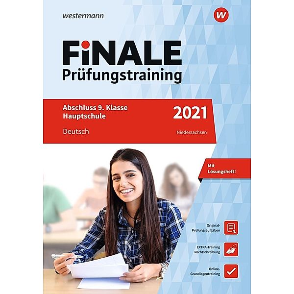 FiNALE Prüfungstraining 2021 - Abschluss 9. Klasse Hauptschule Niedersachsen, Deutsch, Walburga Böker, Melanie Priesnitz