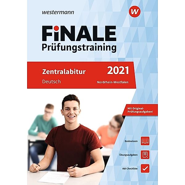 FiNALE Prüfungstraining 2021 - Zentralabitur Nordrhein-Westfalen, Deutsch, Marina Dahmen, Katrin Jacobs, Martin Kottkamp, Helmut Lindzus