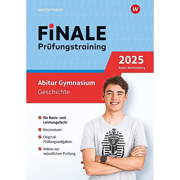 FiNALE Prüfungstraining Abitur Baden-Württemberg. Geschichte 2025