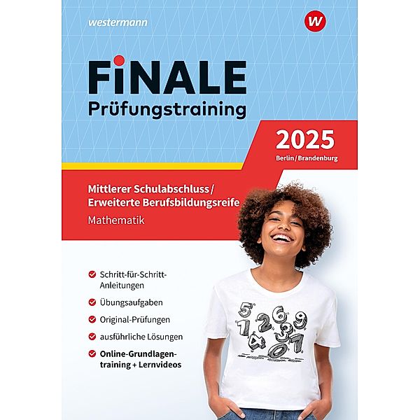 FiNALE - Prüfungstraining Mittlerer Schulabschluss, Fachoberschulreife, Erweiterte Berufsbildungsreife Berlin und Brandenburg. Mathematik 2025, Bernhard Humpert, Martina Lenze, Bernd Liebau, Ursula Schmidt, Peter Welzel