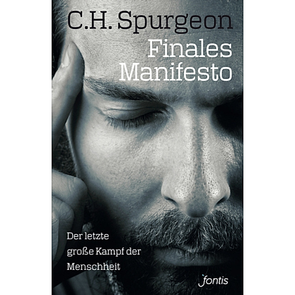 Finales Manifesto, Charles H. Spurgeon