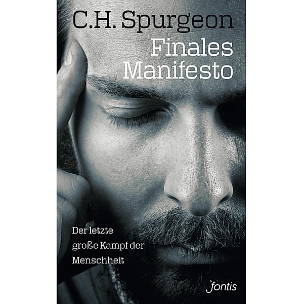 Finales Manifesto, Charles Haddon Spurgeon