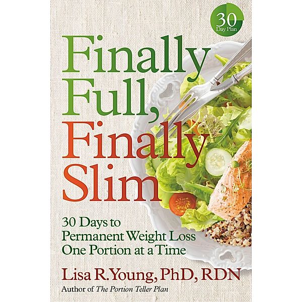 Finally Full, Finally Slim, Lisa R. Young
