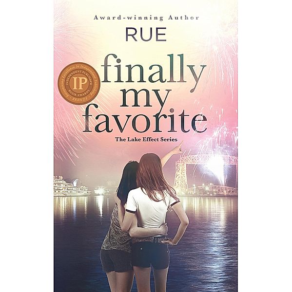 Finally My Favorite (The Lake Effect Series, Book 3), Rue