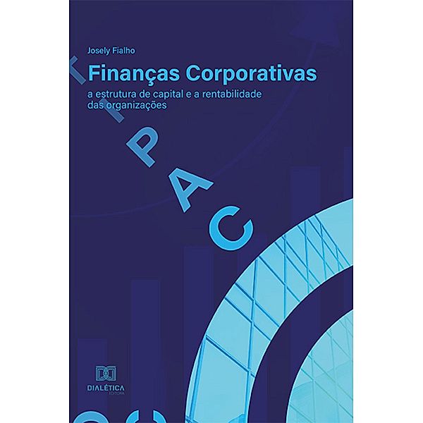 Finanças Corporativas, Josely Fialho