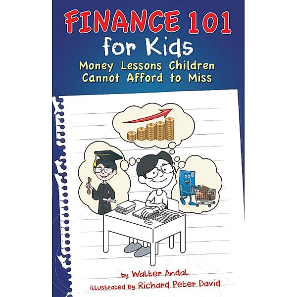 Finance 101 for Kids / Gatekeeper Press, Walter Andal