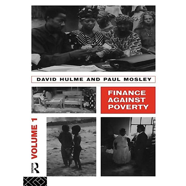 Finance Against Poverty: Volume 1, Hulme David, Paul Mosley