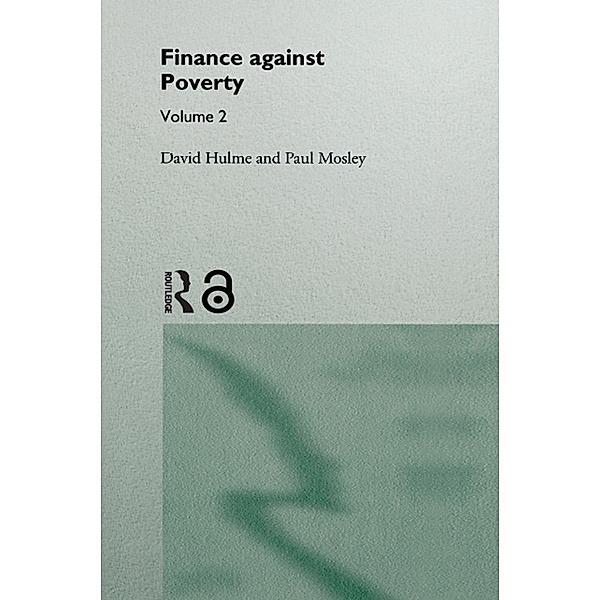 Finance Against Poverty: Volume 2, David Hulme, Paul Mosley