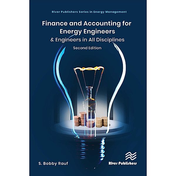 Finance and Accounting for Energy Engineers, S. Bobby Rauf