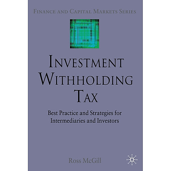 Finance and Capital Markets / Investment Withholding Tax, Ross McGill