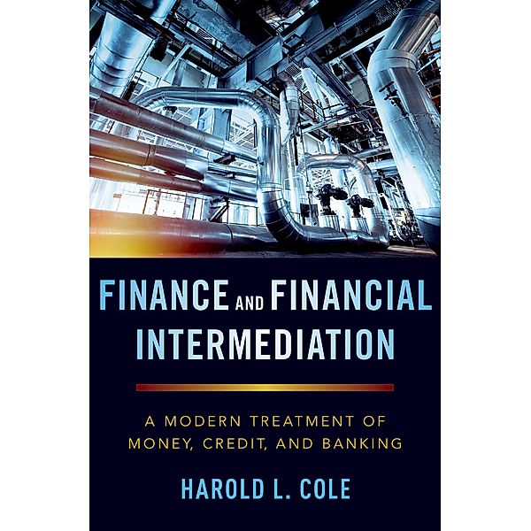 Finance and Financial Intermediation, Harold L. Cole