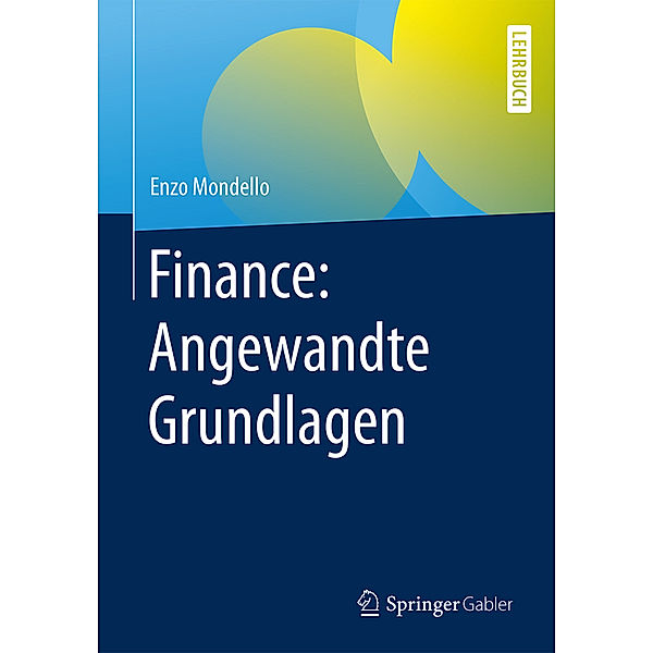 Finance: Angewandte Grundlagen, Enzo Mondello