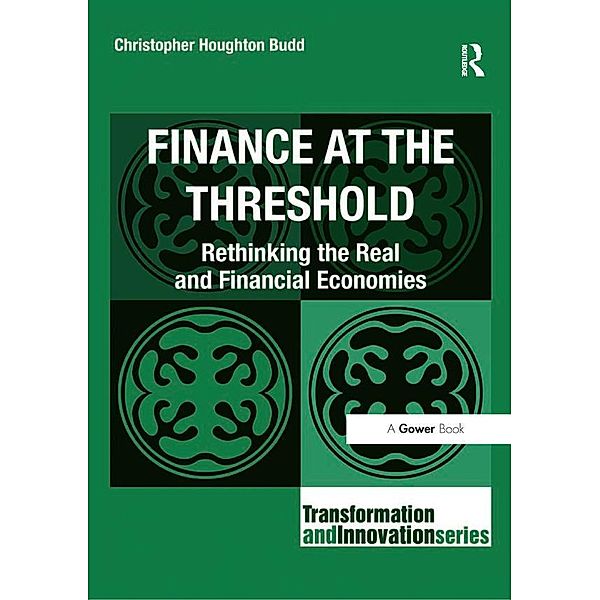 Finance at the Threshold, Christopher Houghton Budd