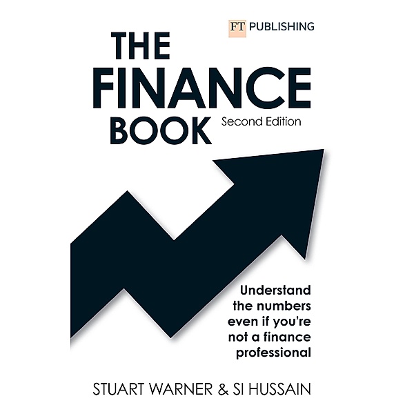 Finance Book, The / FT Publishing International, Stuart Warner, Si Hussain