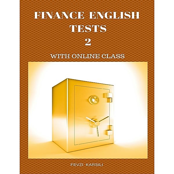 Finance English Tests 2, Fevzi Karsili