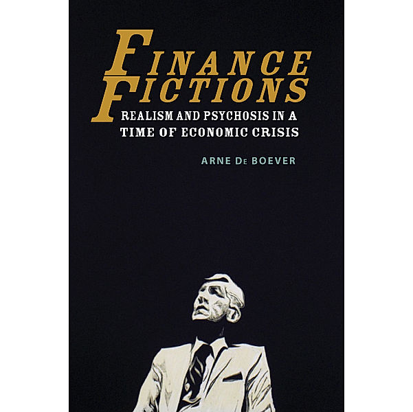 Finance Fictions, Arne De Boever