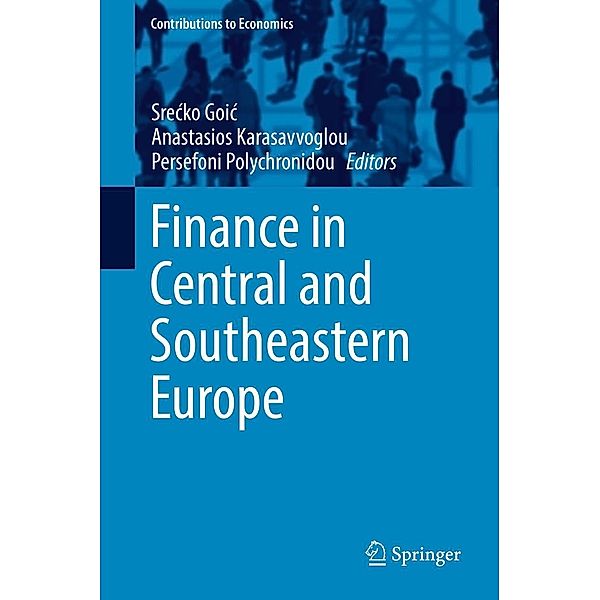 Finance in Central and Southeastern Europe / Contributions to Economics