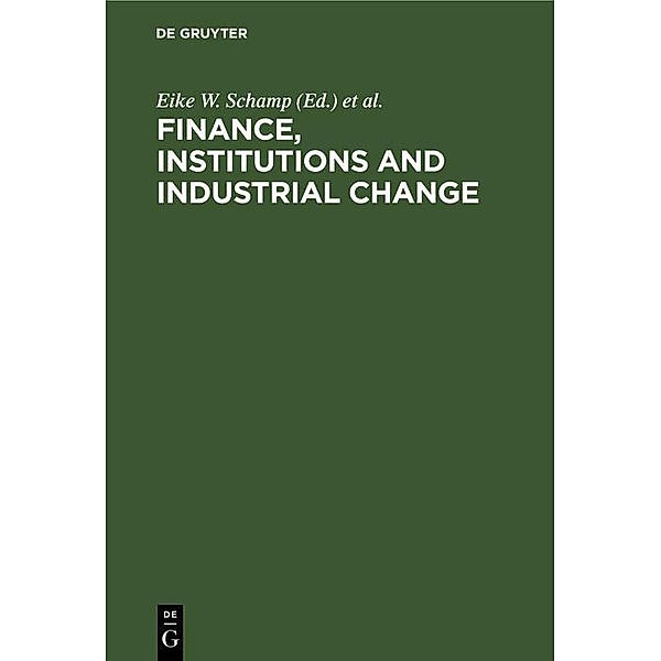 Finance, Institutions and Industrial Change