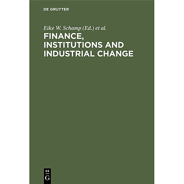 Finance, Institutions and Industrial Change: Spatial Perspectives